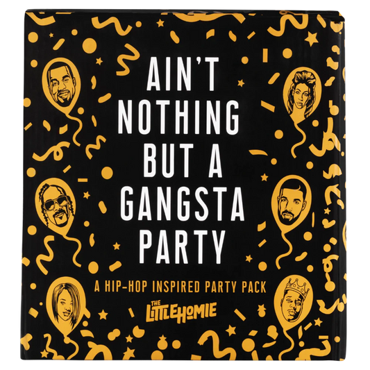 Ain’t nothing but a Gansta Party Pack
